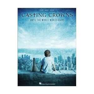  Casting Crowns   Until the Whole World Hears   Piano 
