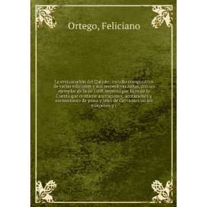   letra de Cervantes en los mÃ¡rgenes y c Feliciano Ortego Books