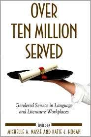 Over Ten Million Served Gendered Service in Language and Literature 