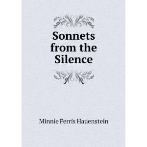  Sonnets from the Silence Minnie Ferris Hauenstein Books