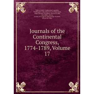   Congress, 1774 1789, Volume 17 John Clement Fitzpatrick Books
