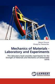   Mechanics of Materials   Laboratory and Experiments 