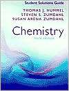 Chemistry (Student Solutions Manual), (0618221638), Steven S. Zumdahl 