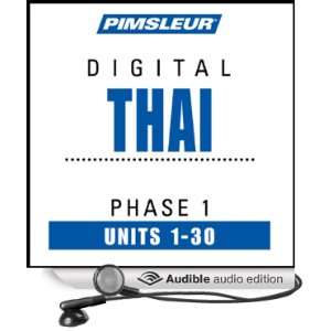  Thai Phase 1, Units 1 30 Learn to Speak and Understand Thai 