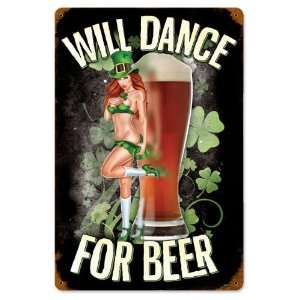  Will Dance For Beer Food and Drink Vintage Metal Sign   Victory 