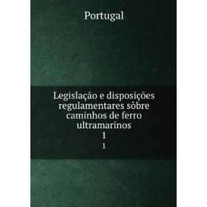   sÃ´bre caminhos de ferro ultramarinos. 1 Portugal Books
