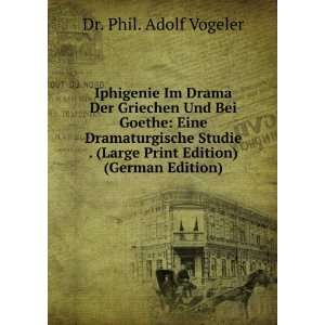  Large Print Edition) (German Edition): Dr. Phil. Adolf Vogeler: Books