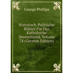   Deutschland, Volume 74 (German Edition) George Phillips Books