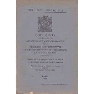 Livre bleu anglais N°1 documents concernant les relations germano 