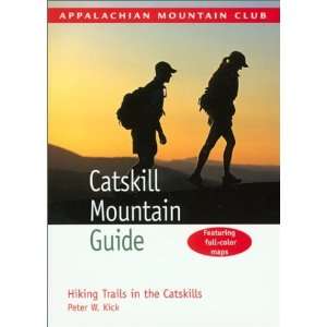  Catskill Mountain Guide (Appalachian Mountain Club 