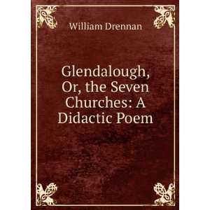   , Or, the Seven Churches A Didactic Poem William Drennan Books