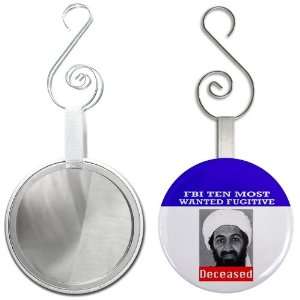 Osama Bin Laden DECEASED FBI MOST WANTED 2.25 inch Glass Mirror Backed 