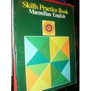  Skills Practice Book Macmillan English: meisha goldish 