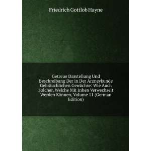   KÃ¶nnen, Volume 11 (German Edition) Friedrich Gottlob Hayne Books