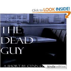 The Dead Guy (Shorts by Cynn Chadwick) Cynn Chadwick  