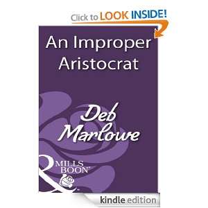An Improper Aristocrat Deb Marlowe  Kindle Store
