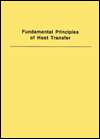 Fundamental Principles of Heat Transfer, (0898745438), Stephen 