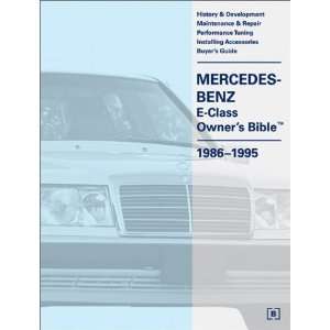  Mercedes Benz E Class Owners Bible 1986 1995 [Paperback 