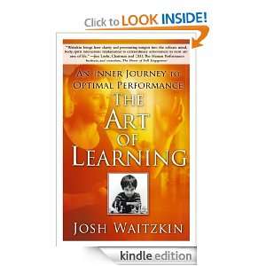 The Art of Learning eBook Josh Waitzkin Kindle Store