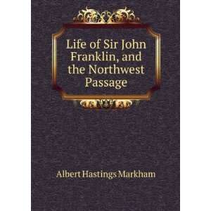   Franklin and the North west Passage Albert Hastings Markham Books