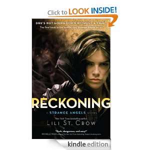 Reckoning: Strange Angels Volume 5: Lili St. Crow:  Kindle 