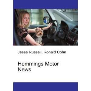  Hemmings Motor News: Ronald Cohn Jesse Russell: Books