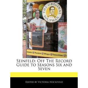   to Seasons Six and Seven (9781171178101) Victoria Hockfield Books