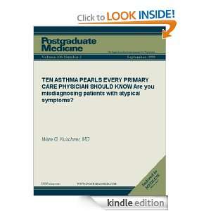 TEN ASTHMA PEARLS EVERY PRIMARY CARE PHYSICIAN SHOULD KNOW Are you 