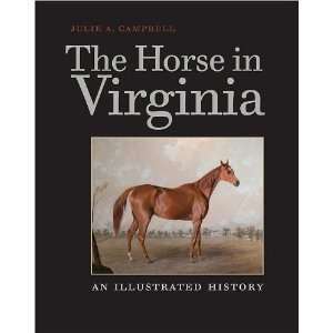  in Virginia An Illustrated History BYCampbell Campbell Books
