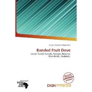  Banded Fruit Dove (9786136538136) Kristen Nehemiah Horst Books