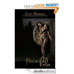 Broken Halo Fallen Angels Trilogy, Book One Zoey Marcel  