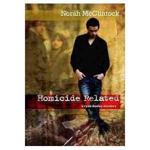  Homicide Related (9780889954311) Norah McClintock Books