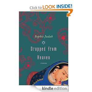 Dropped from Heaven Stories Sophie Judah  Kindle Store