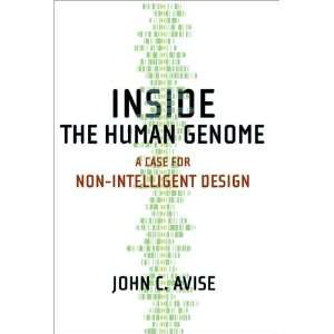  John C. AvisesInside the Human Genome A Case for Non 