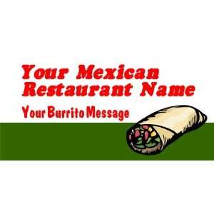3x6 Vinyl Banner   Your Mexican Restaurant Name Your Burrito Message