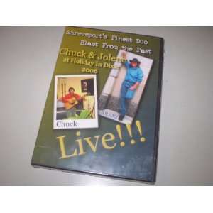  Chuck & Jolene Live!!! Shreveports Finest Duo   2006 DVD 