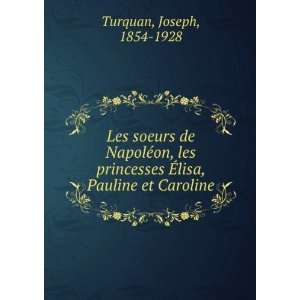   et Caroline (French Edition) Joseph Turquan  Books