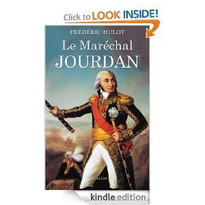 Le Maréchal Jourdan (French Edition) Frédéric Hulot  