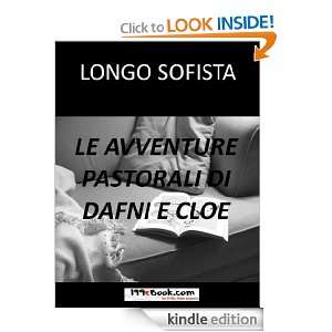 Le Avventure Pastorali di Dafni e Cloe (Italian Edition) Longo 
