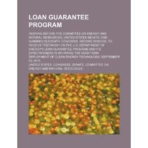  Loan guarantee program: hearing before the Committee on Energy 