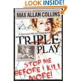 triple play a nathan heller casebook by max allan collins apr 17 2012 