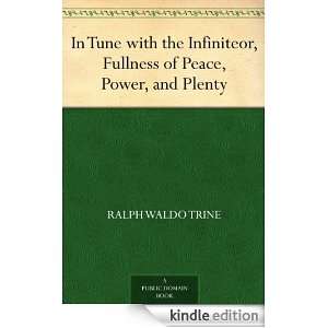   Peace, Power, and Plenty Ralph Waldo Trine  Kindle Store