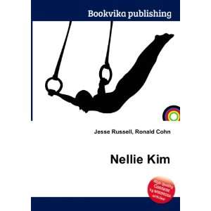  Nellie Kim: Ronald Cohn Jesse Russell: Books