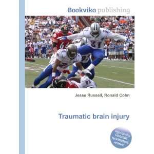  Traumatic brain injury: Ronald Cohn Jesse Russell: Books
