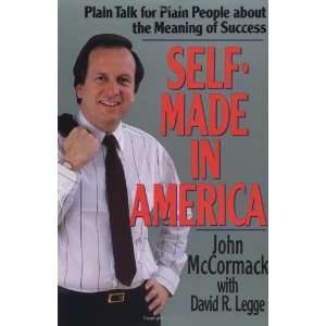  Self Made in America Plain Talk for Plain People about the Meaning 