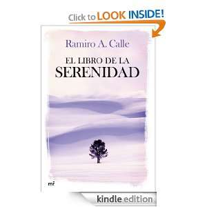 El libro de la serenidad (Spanish Edition) Ramiro A. Calle  
