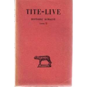   Histoire romaine livre v Jean Bayet, Gaston Baillet Tite live Books