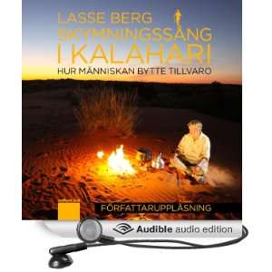   Kalahari [Kalahari Dawn] (Audible Audio Edition): Lasse Berg: Books