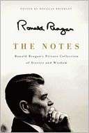 The Notes Ronald Reagans Ronald Reagan
