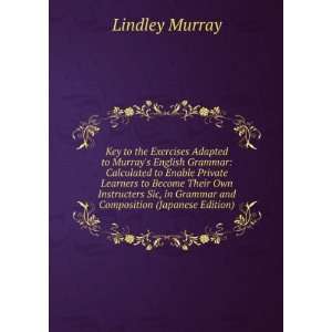   and Composition (Japanese Edition): Lindley Murray:  Books